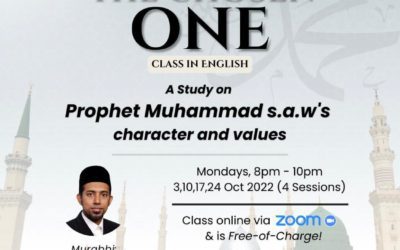 The Chosen One: A Study on Prophet Muhammad s.a.w’s Character and Values